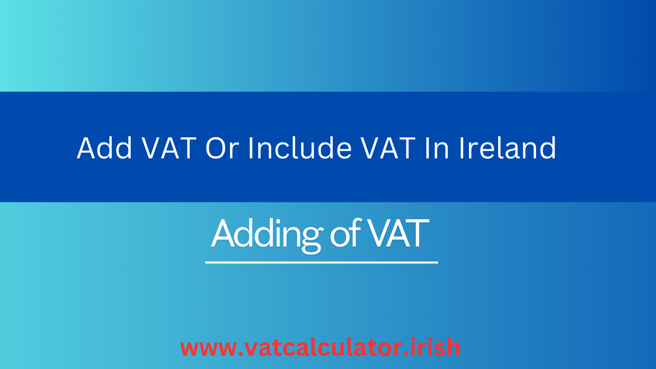 ADD VAT In Ireland